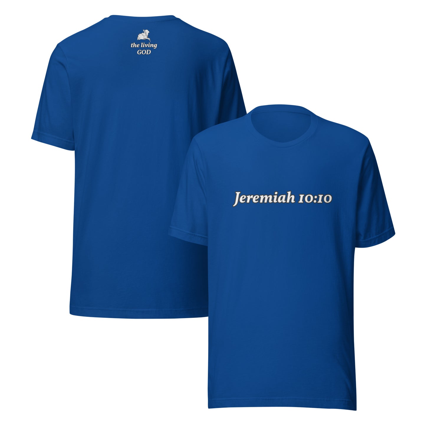 Blue t-shirt with 'Jeremiah 10:10' text on a white background